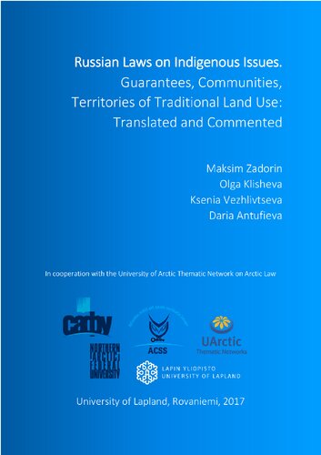 Russian Laws On Indigenous Issues Guarantees Communities Territories Of Traditional Land Use Translated And Commented Zadorin M