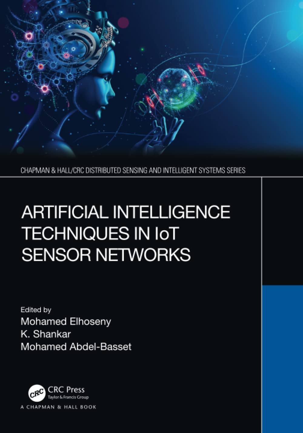 Artificial Intelligence Techniques In Iot Sensor Networks Mohamed Elhoseny