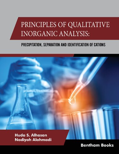 Principles Of Qualitative Inorganic Analysis Precipitation Separation And Identification Of Cations Huda S Alhasan