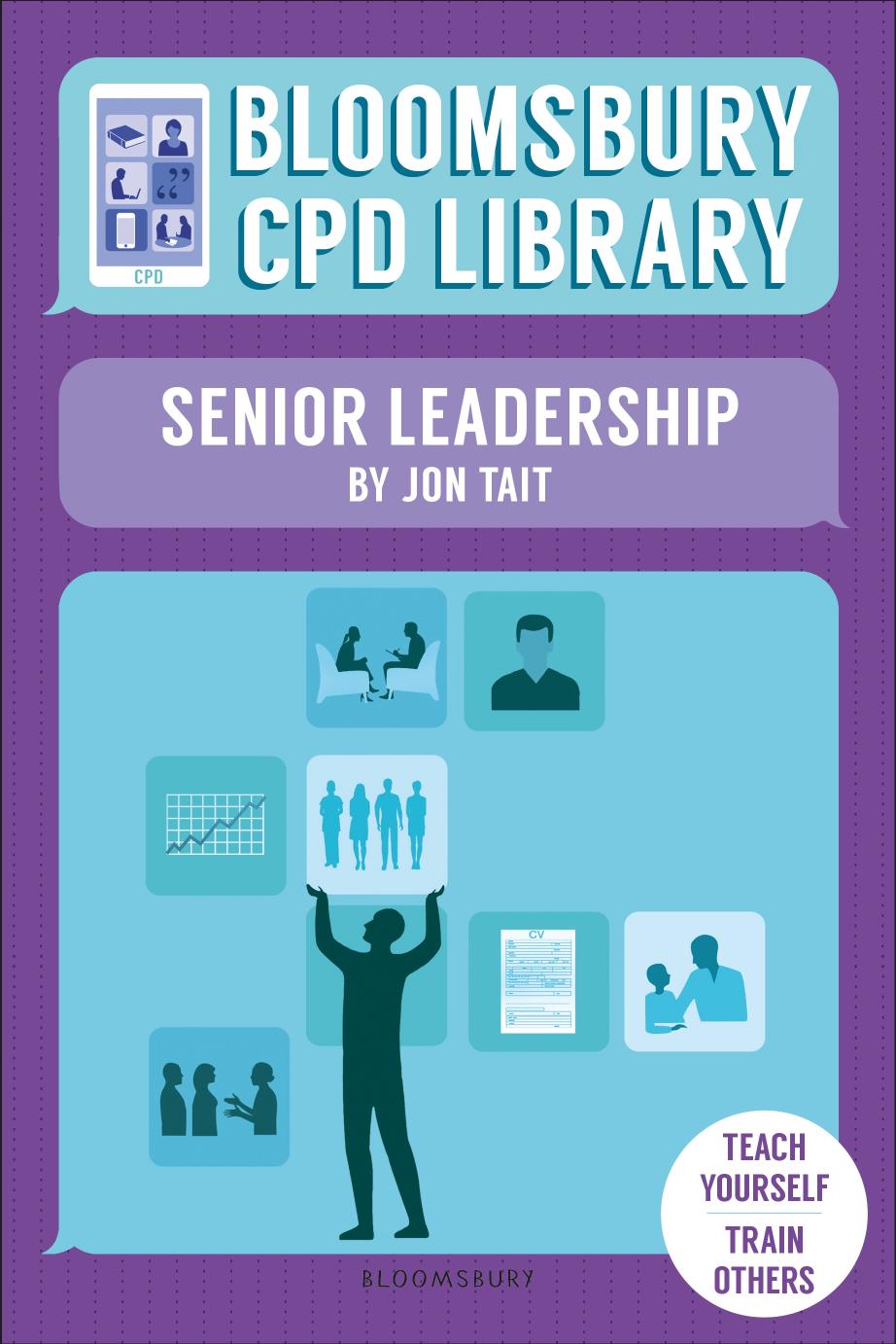Bloomsbury Cpd Library Senior Leadership Jon Tait Bloomsbury Cpd Library