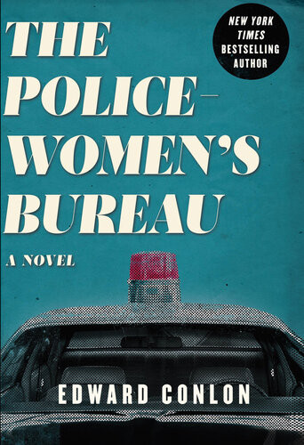 The Policewomens Bureau Edward Conlon