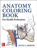 Anatomy Coloring Book For Health Professions David Morton Kurt Albertine