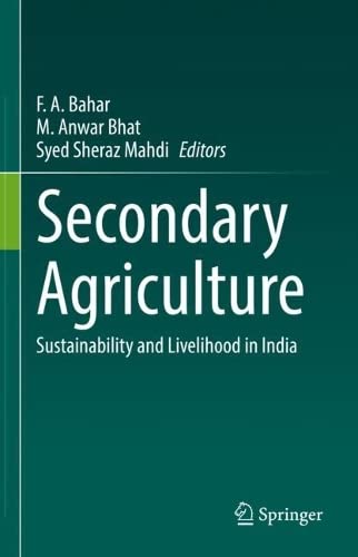 Secondary Agriculture Sustainability And Livelihood In India F A Bahar