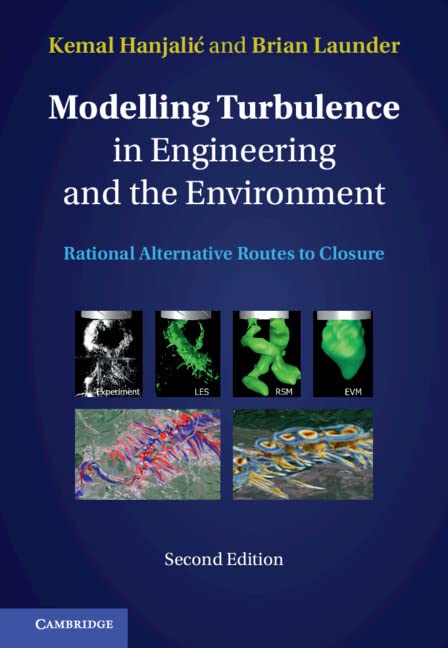 Modelling Turbulence In Engineering And The Environment 2nd Edition Kemal Hanjali