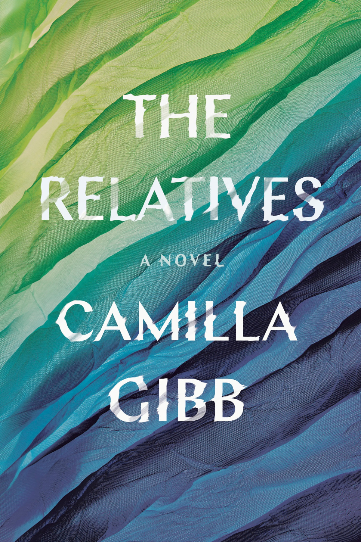 The Relatives Camilla Gibb