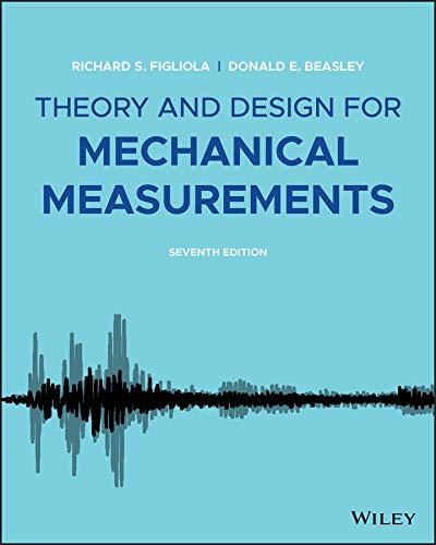 Theory And Design For Mechanical Measurements 7th Edition Richard S Figliola