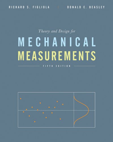 Theory And Design For Mechanical Measurements 5th Edition Richard S Figliola