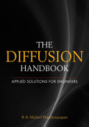 The Diffusion Handbook Applied Solutions For Engineers Rk Michael Thambynayagam