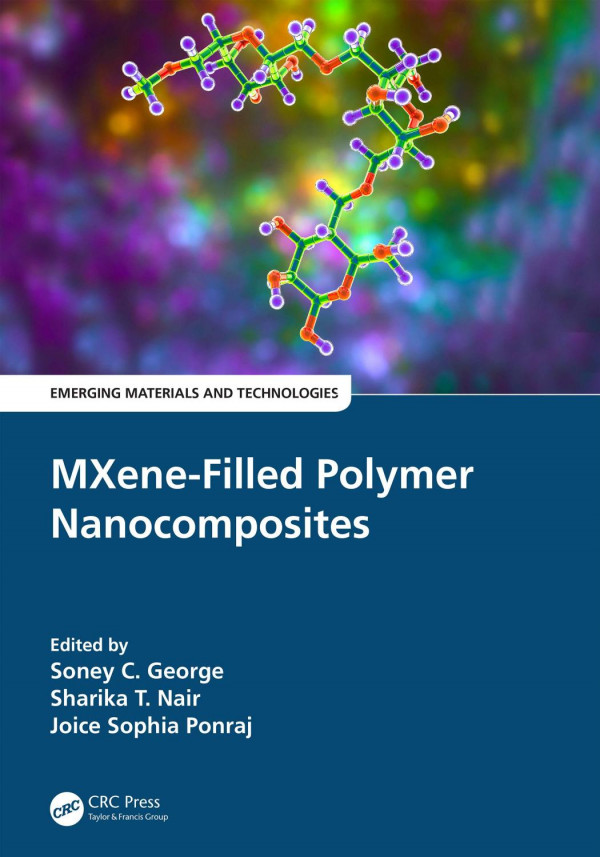Mxenefilled Polymer Nanocomposites Soney C George Sharika T Nair