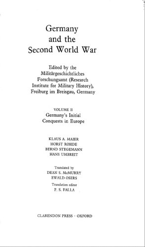 Germany And The Second World War Volume Ii Germanys Initial Conquests In Europe Research Institute For Military History