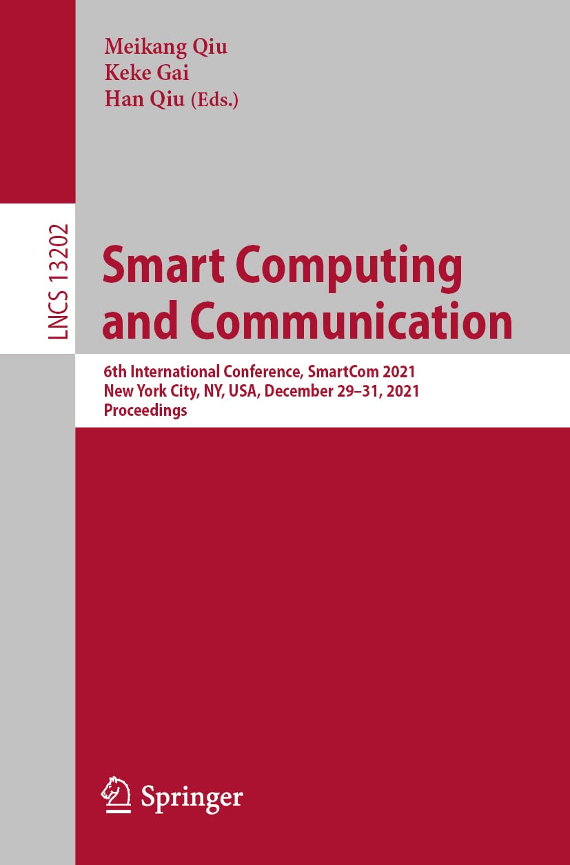 Smart Computing And Communication 6th International Conference Smartcom 2021 Meikang Qiu