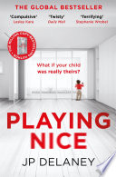 Playing Nice Jp Delaney