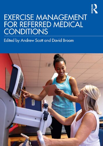 Exercise Management For Referred Medical Conditions Andrew Scott