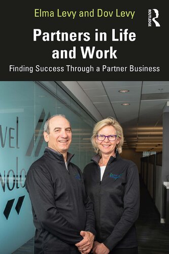 Partners In Life And Work Finding Success Through A Partner Business Elma Levy