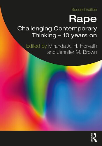 Rape Challenging Contemporary Thinking 10 Years On 2nd Edition Miranda A H Horvath