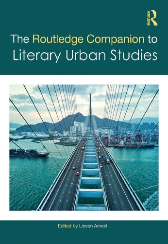 The Routledge Companion To Literary Urban Studies Taylor Francis Group