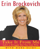 Take It From Me Erin Brockovich Marc Eliot