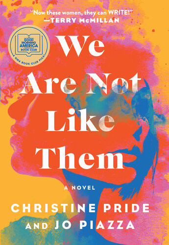 We Are Not Like Them Jo Piazza Christine Pride