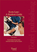 Scots Law A Student Guide 3rd Edition Nicole Busby Bryan Clark
