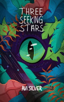 Three Seeking Stars Avi Silver