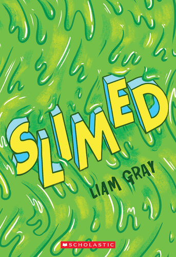 Slimed Liam Gray