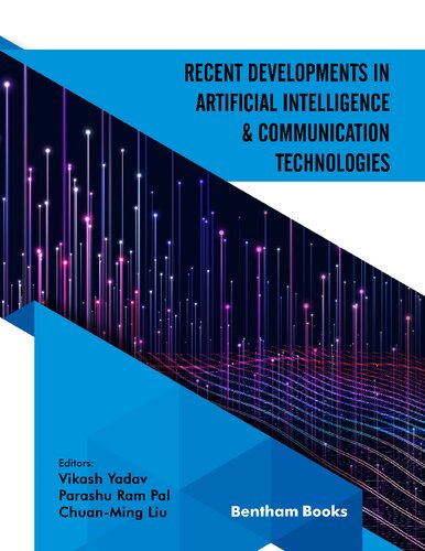 Recent Developments In Artificial Intelligence And Communication Technologies Vikash Yadav