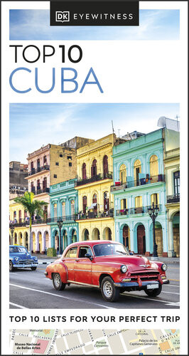 Dk Eyewitness Top 10 Cuba Claire Boobbyer