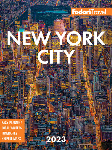 Fodors New York City 32th Edition Fodors Travel Guides Kelsy Chauvin