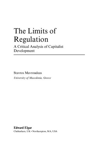 The Limits Of Regulation A Critical Analysis Of Capitalist Development Stavros Mavroudeas