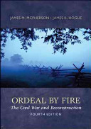 Ordeal By Fire James M Mcpherson James Keith Hogue