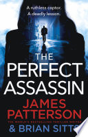 The Perfect Assassin James Patterson Brian Sitts