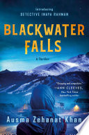 Blackwater Falls Ausma Zehanat Khan