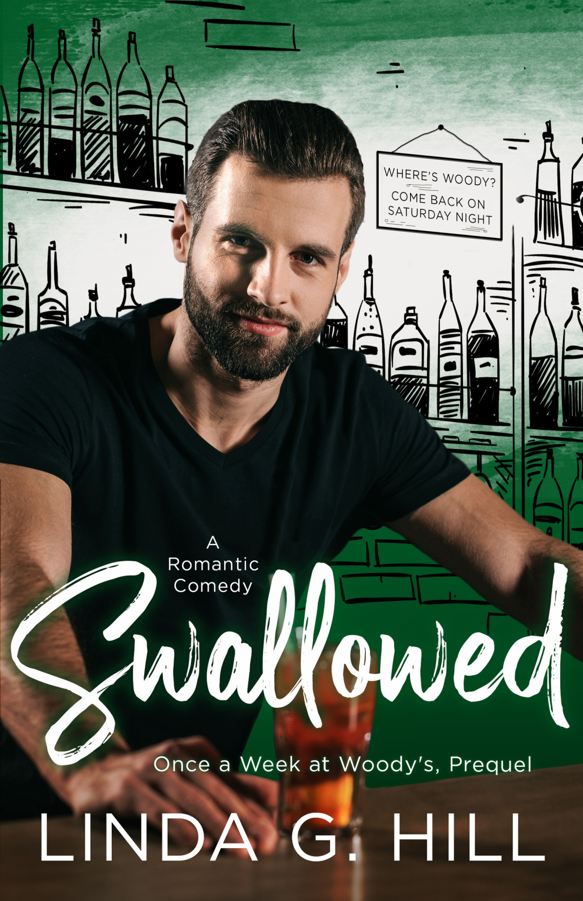 Swallowed A Romantic Comedy Linda G Hill
