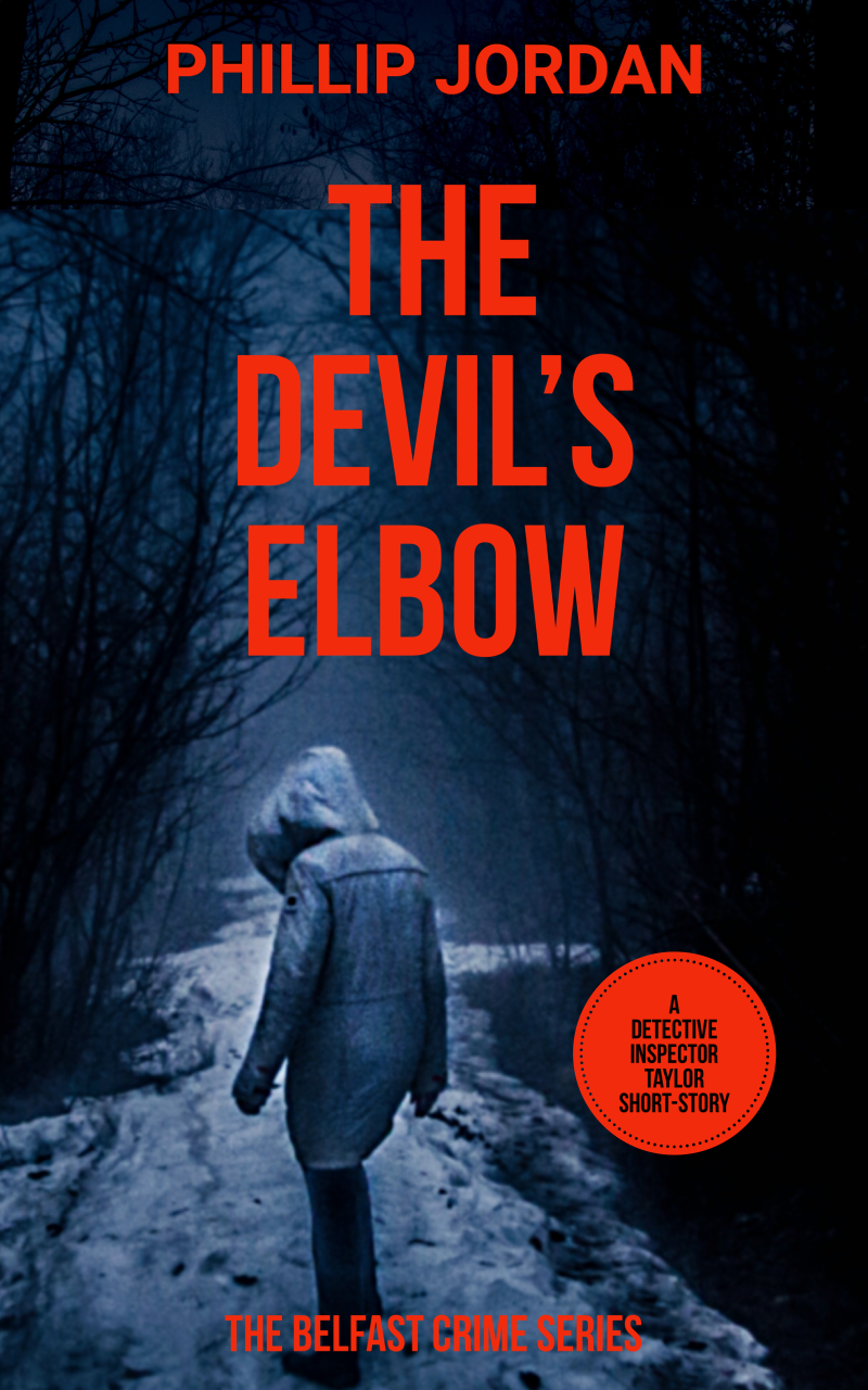 The Devils Elbow A Detective Inspector Taylor Short Story Phillip Jordan