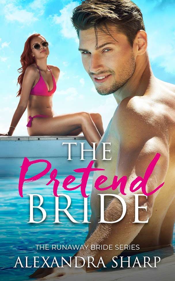 The Pretend Bride Alexandra Sharp