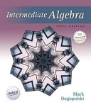 Intermediate Algebra 5th Edition Mark Dugopolski