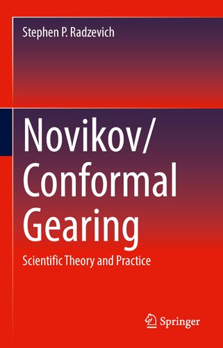 Novikovconformal Gearing Scientific Theory And Practice Stephen P Radzevich