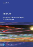 The City An Interdisciplinary Introduction To Urban Studies 1 Uwe Prell