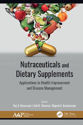 Nutraceuticals And Dietary Supplements Rajesh K Kesharwani Anil K Sharma