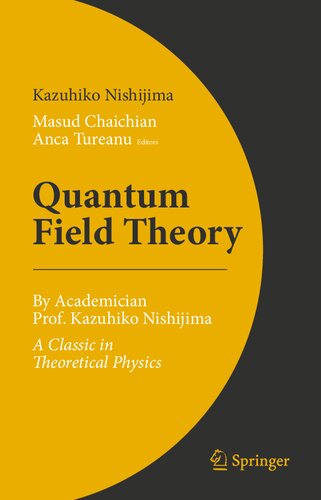 Quantum Field Theory Kazuhiko Nishijima