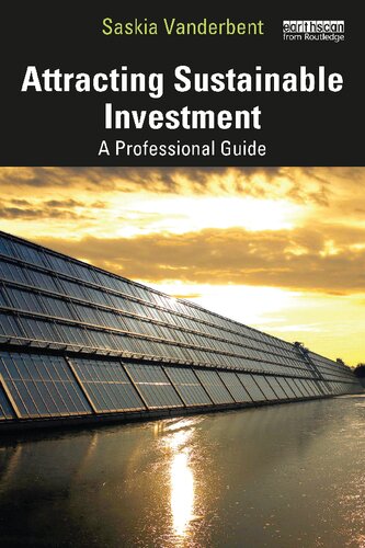 Attracting Sustainable Investment A Professional Guide Saskia Vanderbent