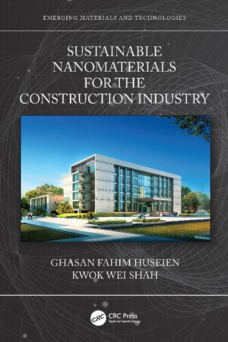 Sustainable Nanomaterials For The Construction Industry Ghasan Fahim Huseien