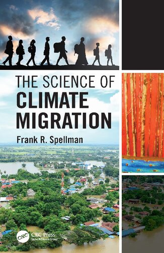 The Science Of Climate Migration Frank R Spellman