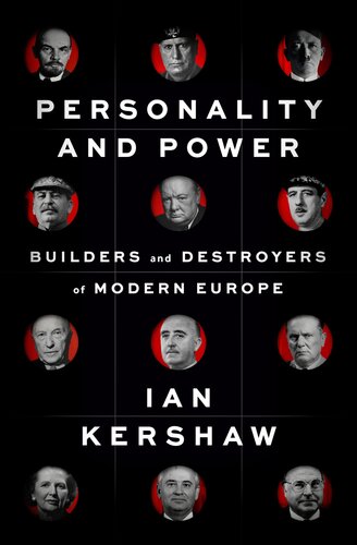 Personality And Power 1st Edition Ian Kershaw