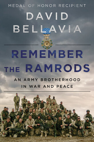 Remember The Ramrods 1st Edition David Bellavia