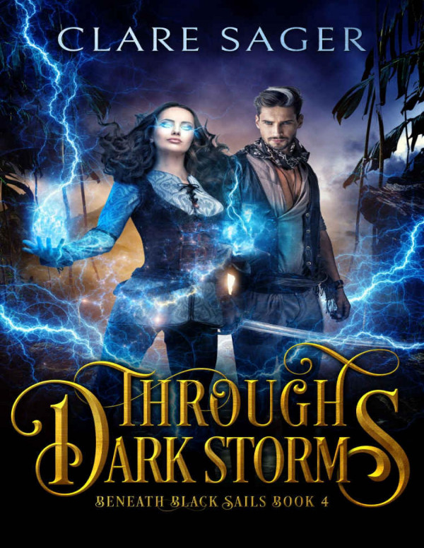 Through Dark Storms Clare Sager