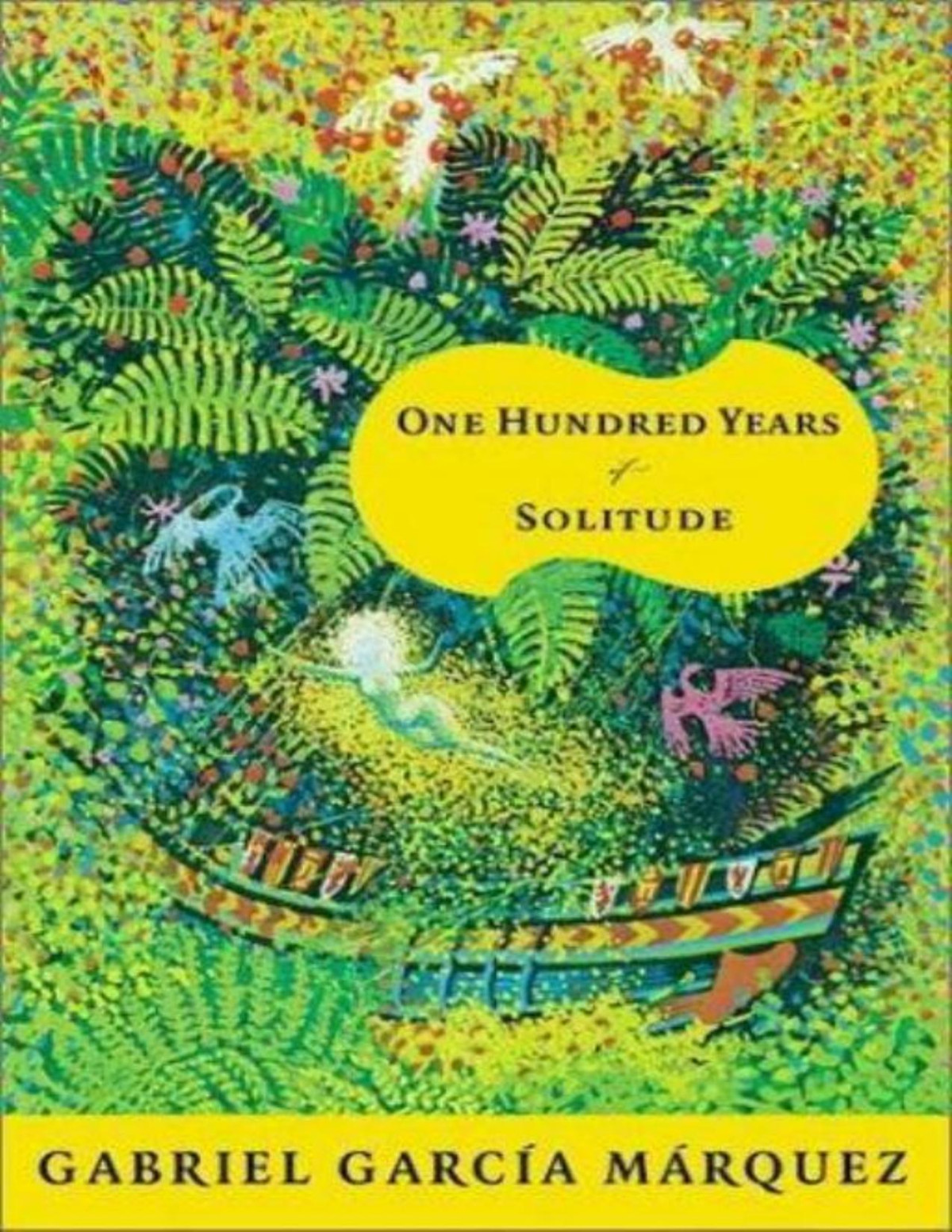 One Hundred Years Of Solitude Gabriel Garca Mrquez Gregory Rabassa