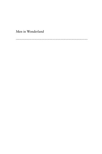 Men In Wonderland The Lost Girlhood Of The Victorian Gentleman Revised Catherine Robson