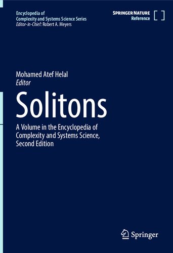 Solitons A Volume In The Encyclopedia Of Complexity And Systems Science Second Edition 2nd Edition Mohamed Atef Helal