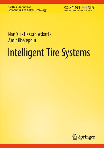 Intelligent Tire Systems Nan Xu Hassan Askari Amir Khajepour